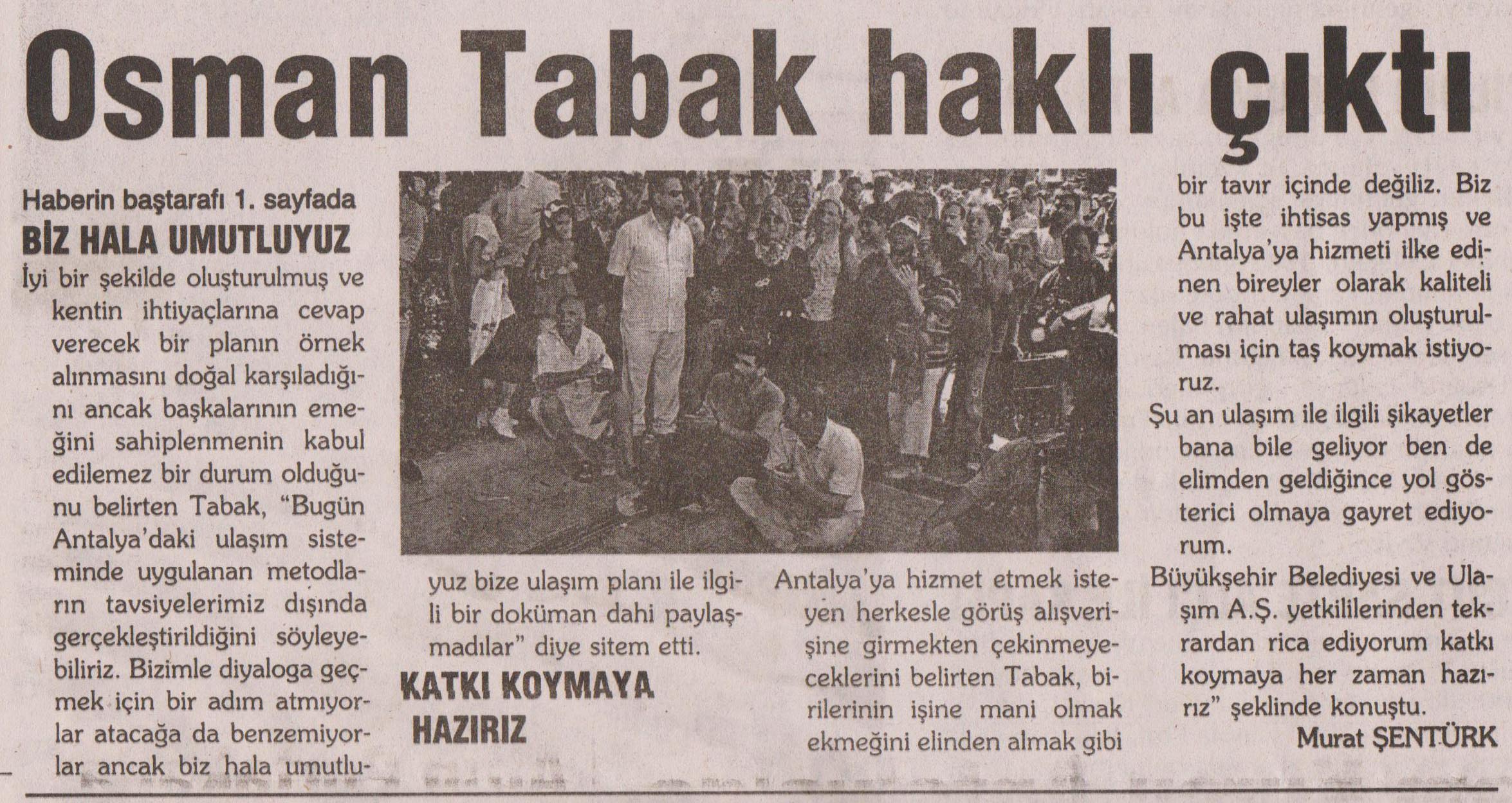 Tabak Haklı Çıktı 2